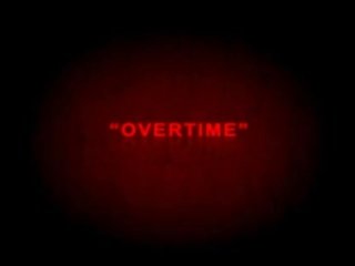 Overtime. 심술쟁이 씨발